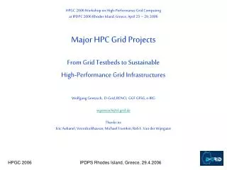 HPGC 2006 Workshop on High-Performance Grid Computing
