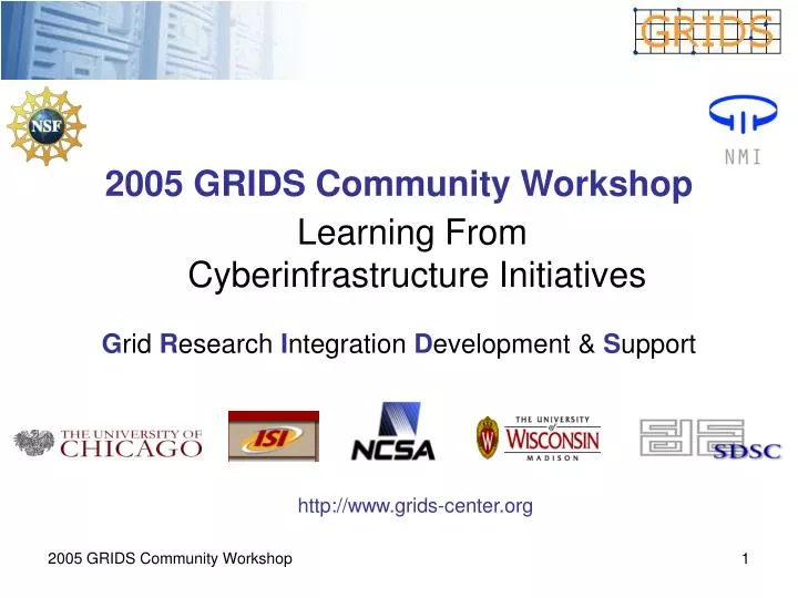 2005 grids community workshop