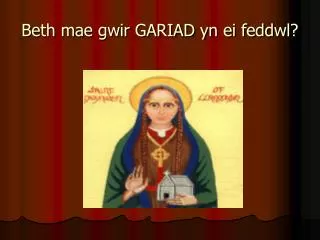 beth mae gwir gariad yn ei feddwl