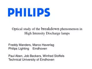 Freddy Manders, Marco Haverlag Philips Lighting Eindhoven