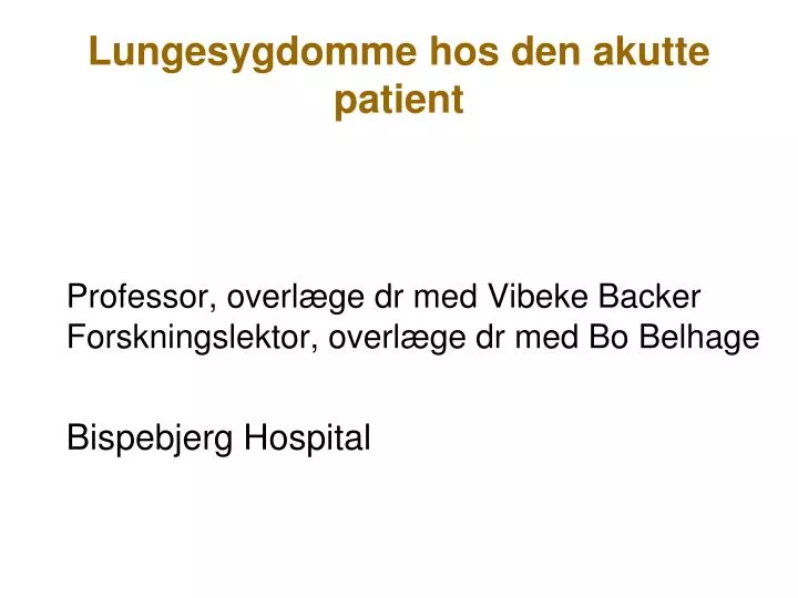 lungesygdomme hos den akutte patient