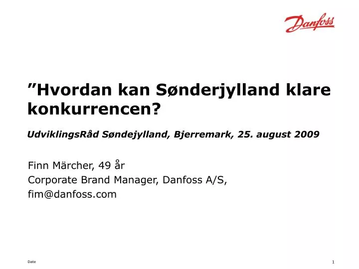 hvordan kan s nderjylland klare konkurrencen udviklingsr d s ndejylland bjerremark 25 august 2009