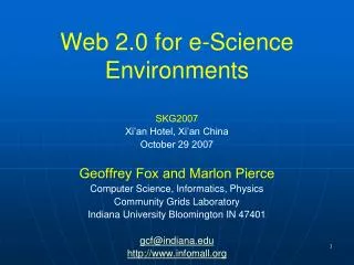 Web 2.0 for e-Science Environments