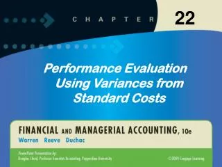 Performance Evaluation Using Variances from Standard Costs
