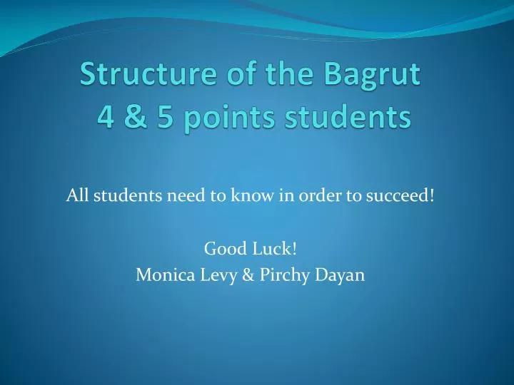 structure of the bagrut 4 5 points students