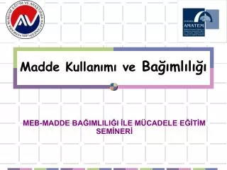 madde kullan m ve ba ml l