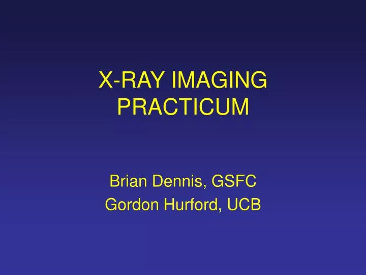 x ray imaging practicum