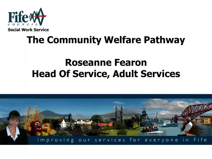 the community welfare pathway roseanne fearon head of service adult services