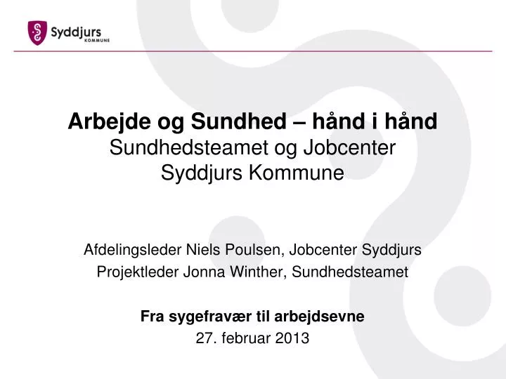 arbejde og sundhed h nd i h nd sundhedsteamet og jobcenter syddjurs kommune