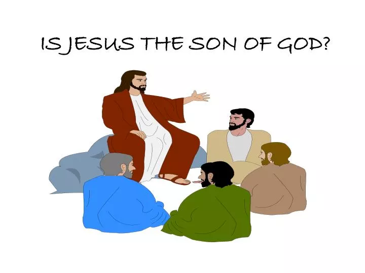 is jesus the son of god