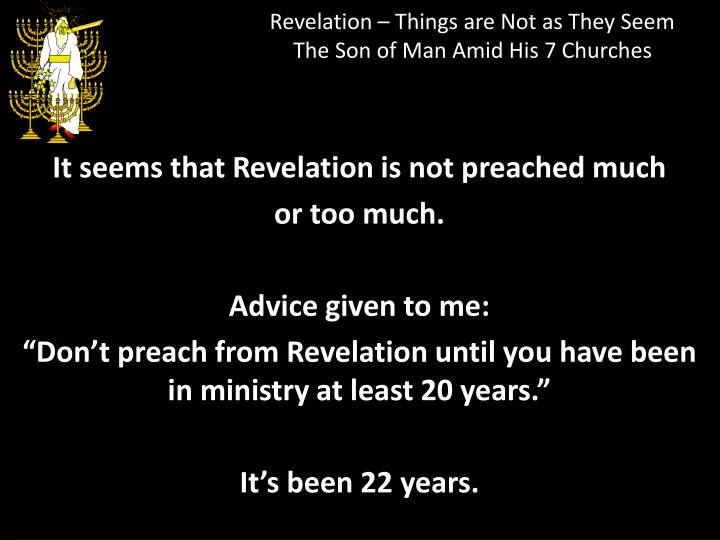 revelation things are not as they seem the son of man amid his 7 churches
