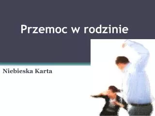 przemoc w rodzinie