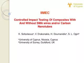 IIMEC Controlled Impact Testing Of Composites With And Without SMA wires and/or Carbon Nanotubes