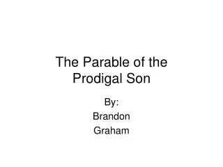 The Parable of the Prodigal Son