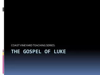 The gospel of luke