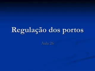regula o dos portos