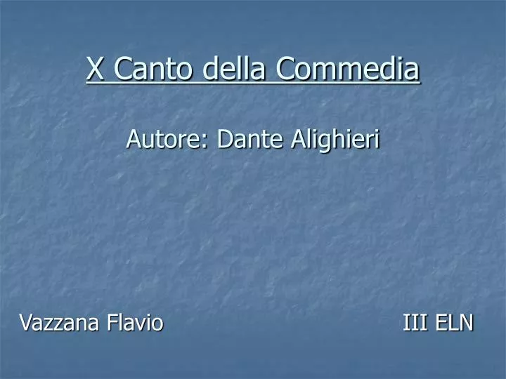 x canto della commedia autore dante alighieri