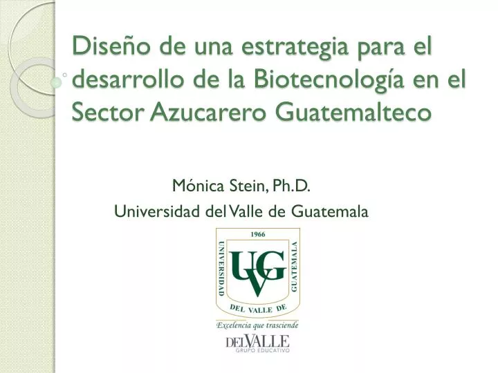 dise o de una estrategia para el desarrollo de la biotecnolog a en el sector azucarero guatemalteco
