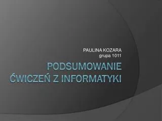 paulina kozara grupa 1011