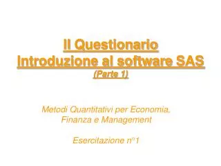 ll questionario introduzione al software sas parte 1