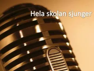 hela skolan sjunger
