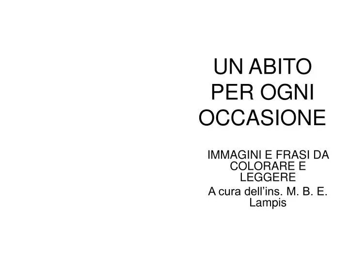 immagini e frasi da colorare e leggere a cura dell ins m b e lampis