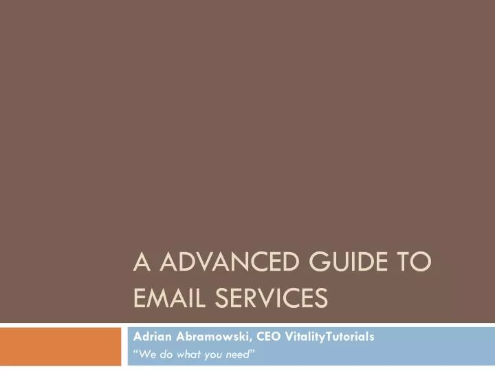 a advanced guide to email services