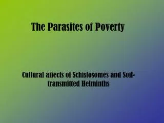 The Parasites of Poverty