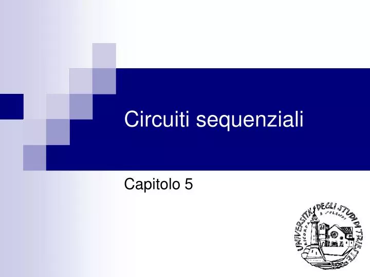 circuiti sequenziali