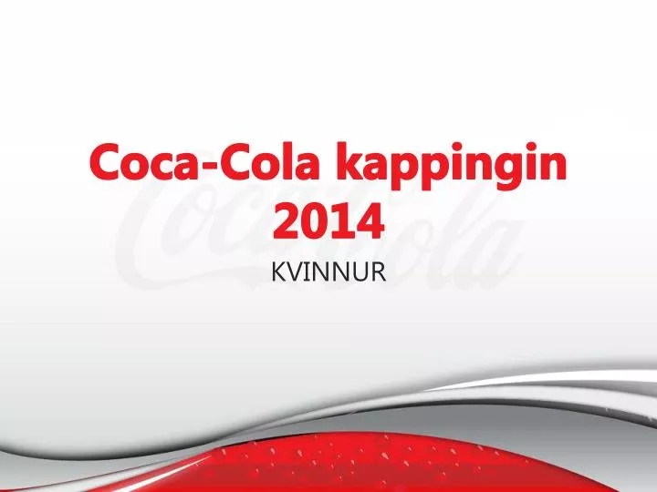 coca cola kappingin 2014