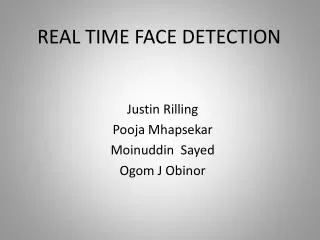 REAL TIME FACE DETECTION