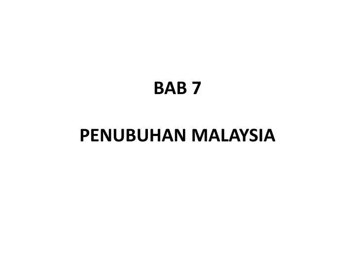 bab 7 penubuhan malaysia