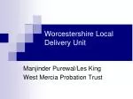 Enhancing Probation Services in Worcestershire: Strategies and Community Support - slide 1