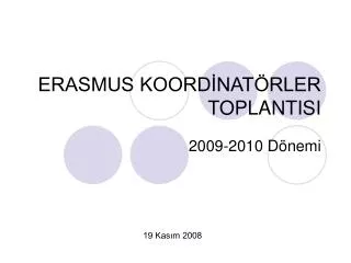 erasmus koord nat rler toplantisi