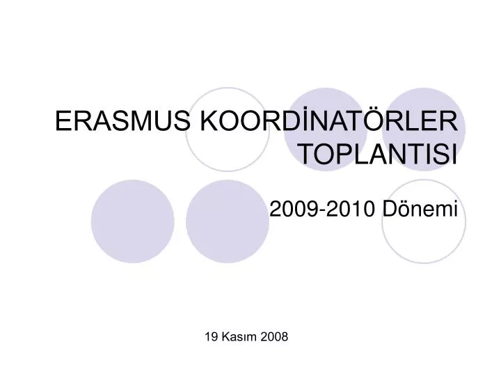 erasmus koord nat rler toplantisi