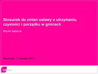 stosunek do zmian ustawy o utrzymaniu czysto ci i porz dku w gminach