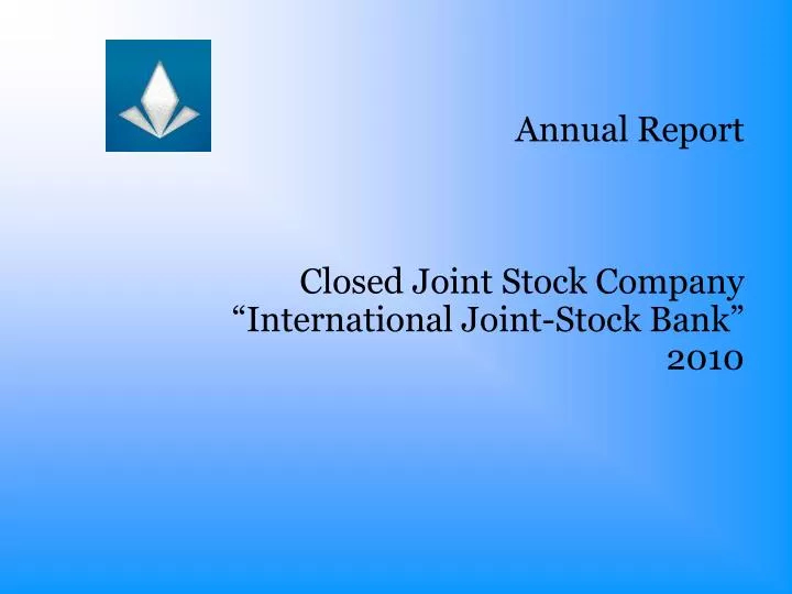 annual report closed joint stock company international joint stock bank 2010