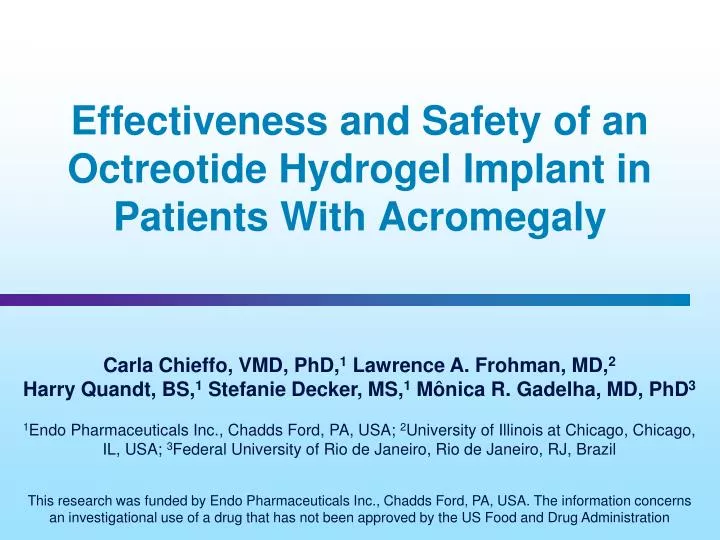 effectiveness and safety of an octreotide hydrogel implant in patients with acromegaly
