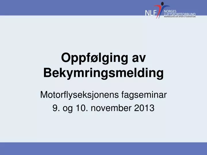 oppf lging av bekymringsmelding