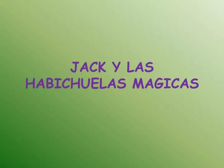 jack y las habichuelas magicas