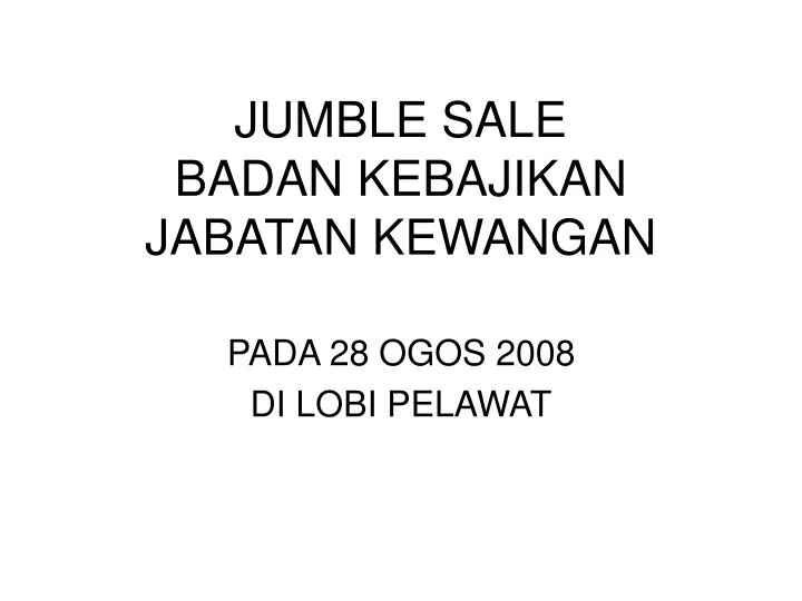 jumble sale badan kebajikan jabatan kewangan