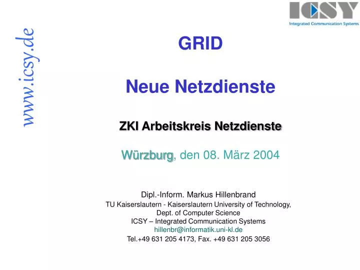 grid neue netzdienste zki arbeitskreis netzdienste w rzburg den 08 m rz 2004
