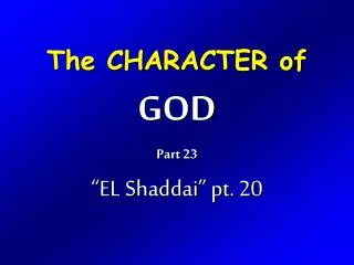 The CHARACTER of