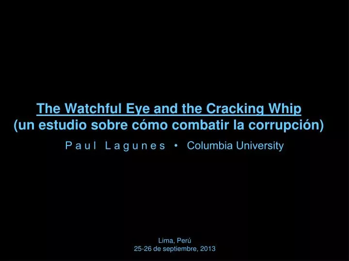 the watchful eye and the cracking whip un estudio sobre c mo combatir la corrupci n