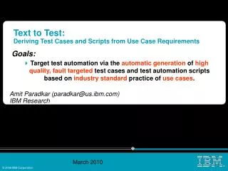Text to Test: Deriving Test Cases and Scripts from Use Case Requirements