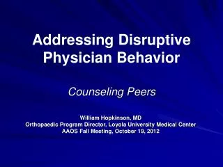 Addressing Disruptive Physician Behavior
