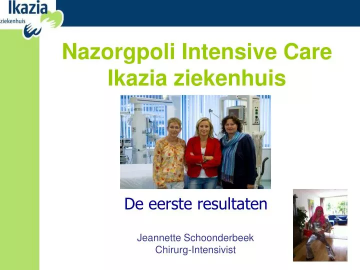 nazorgpoli intensive care ikazia ziekenhuis