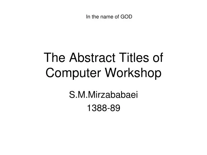 the abstract titles of computer workshop