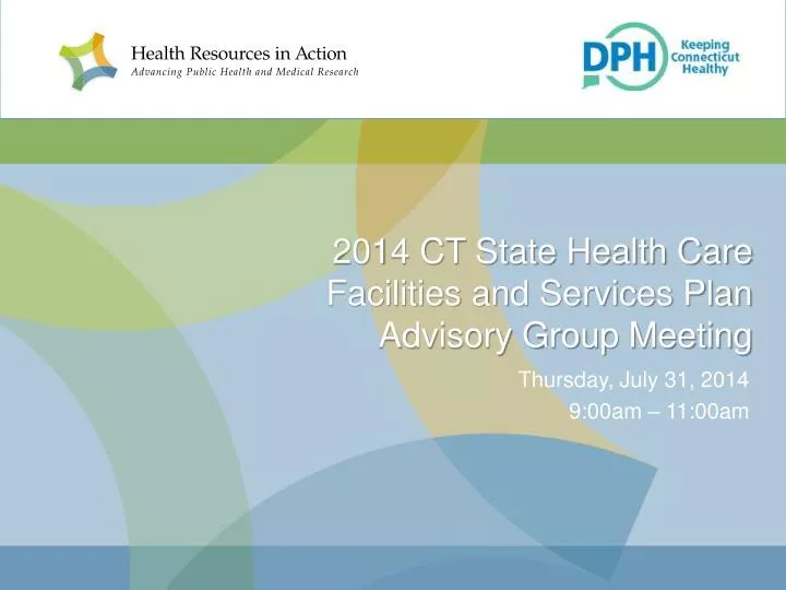 2014 ct state health care facilities and services plan advisory group meeting