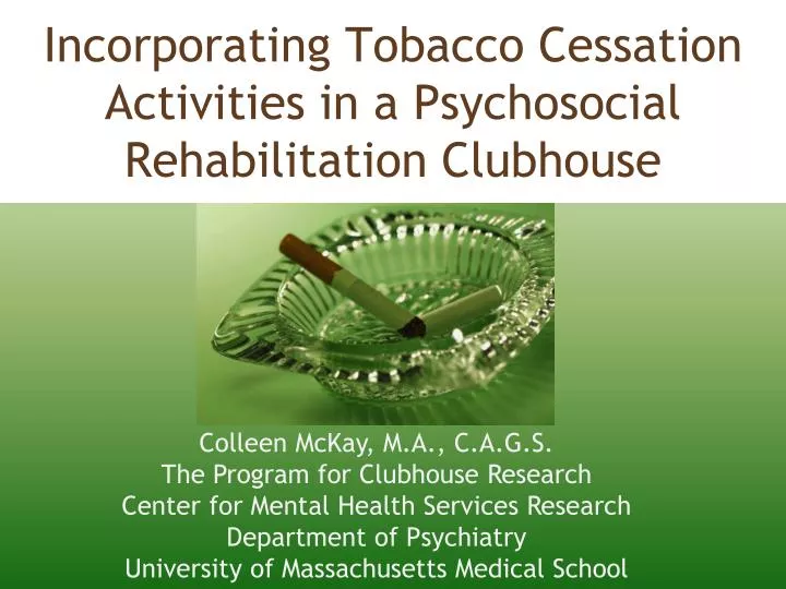 incorporating tobacco cessation activities in a psychosocial rehabilitation clubhouse